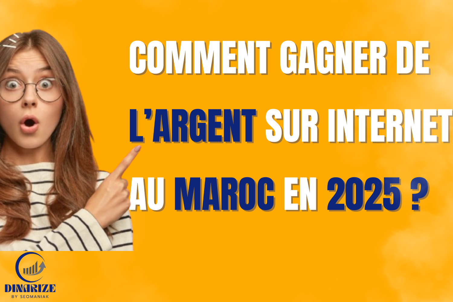 Une jeune femme surprise pointe vers un texte accrocheur sur fond orange vif, évoquant les opportunités numériques au Maroc en 2025.