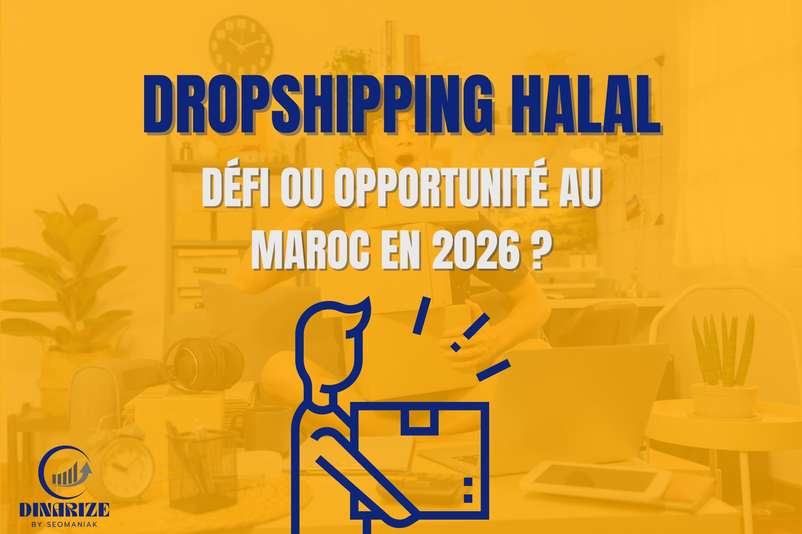 Dropshipping halal -défi ou opportunité au Maroc en 2026